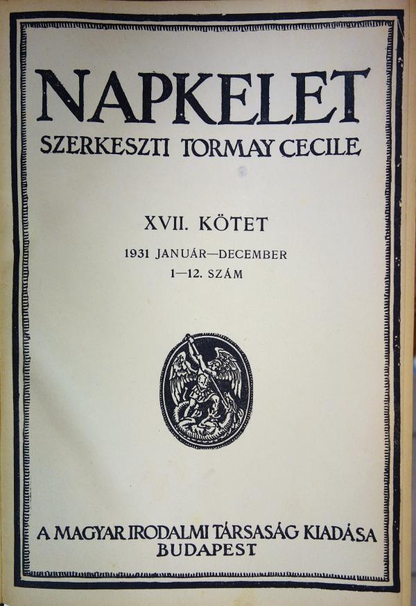 TORMAY, Cecile (szerk): Napkelet. 1931. január-december.