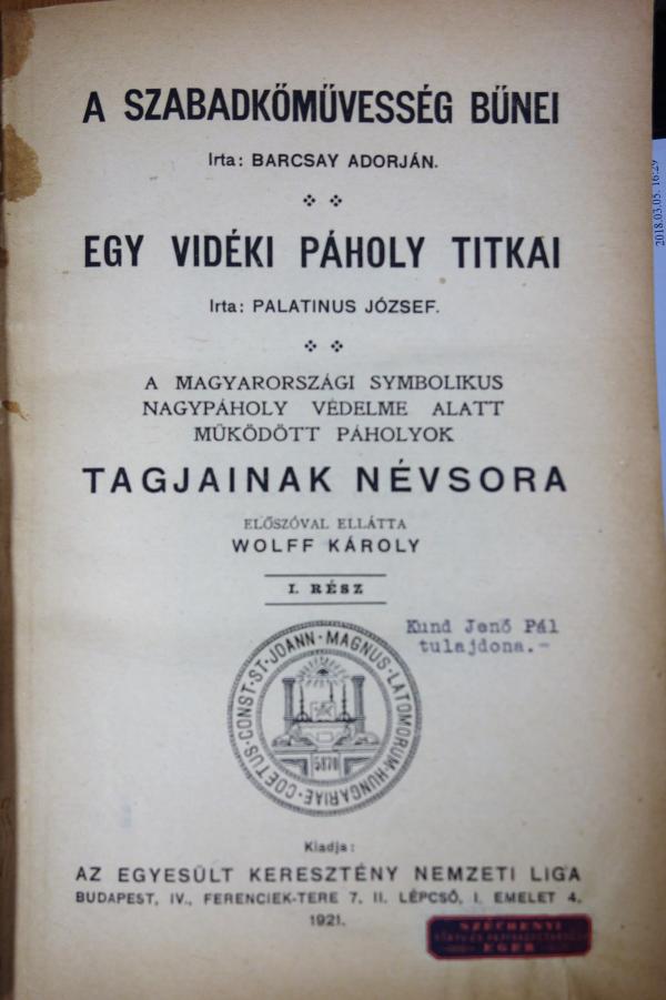Barcsay, A.- Palatinus J.:A szabadkőművesség bűnei - ...
