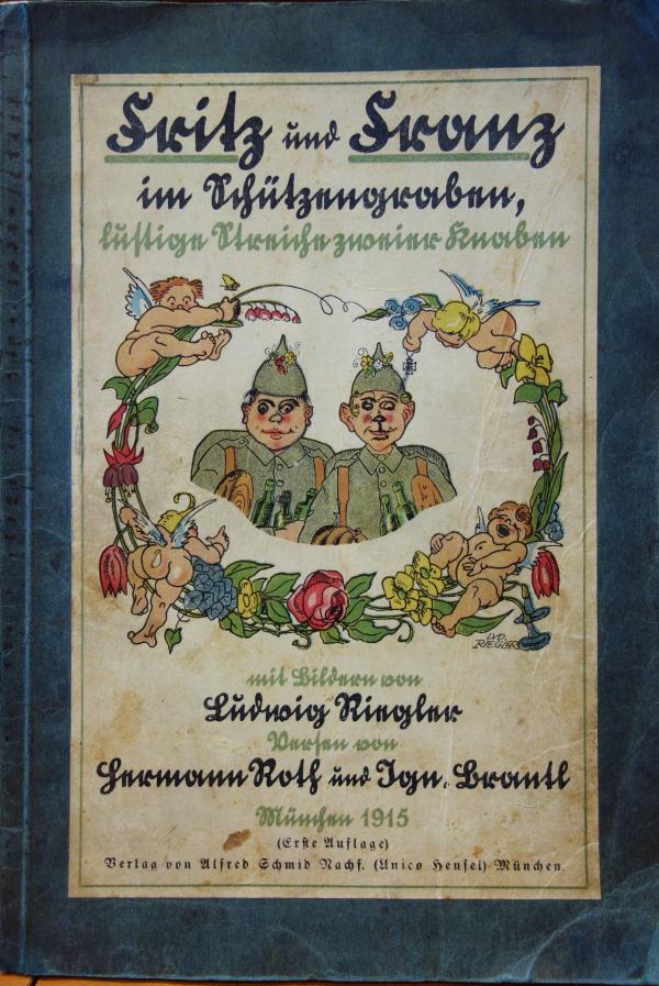 ROTH,Hermann: Fritz und Franz im Schützengraben ...