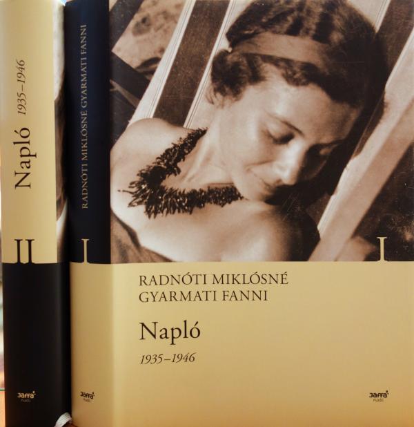RADNÓTI Miklósné GYARMATI Fanni: Napló 1935-1946.