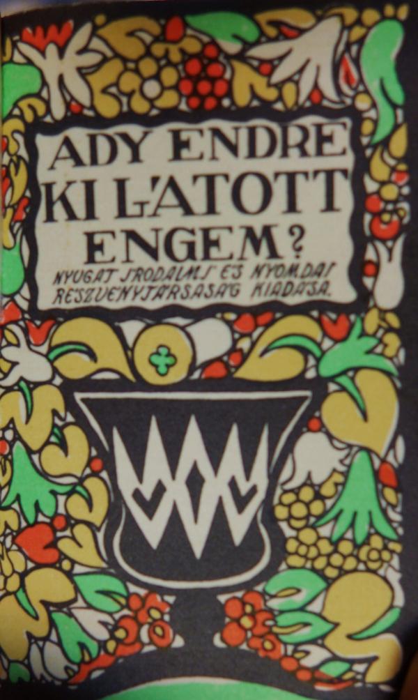 ADY Endre: Ki látott engem?