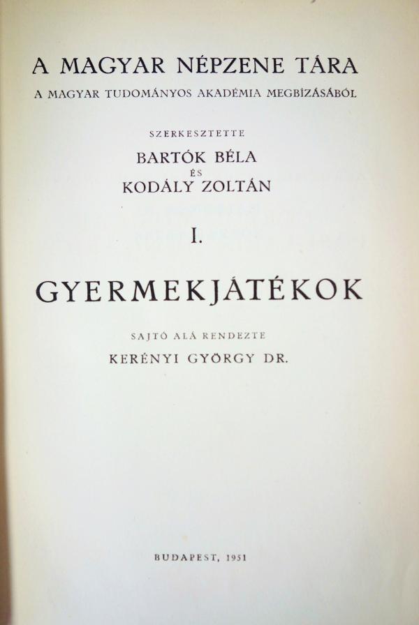 BARTÓK Béla - KODÁLY Zoltán (szerk): Gyermekjátékok.