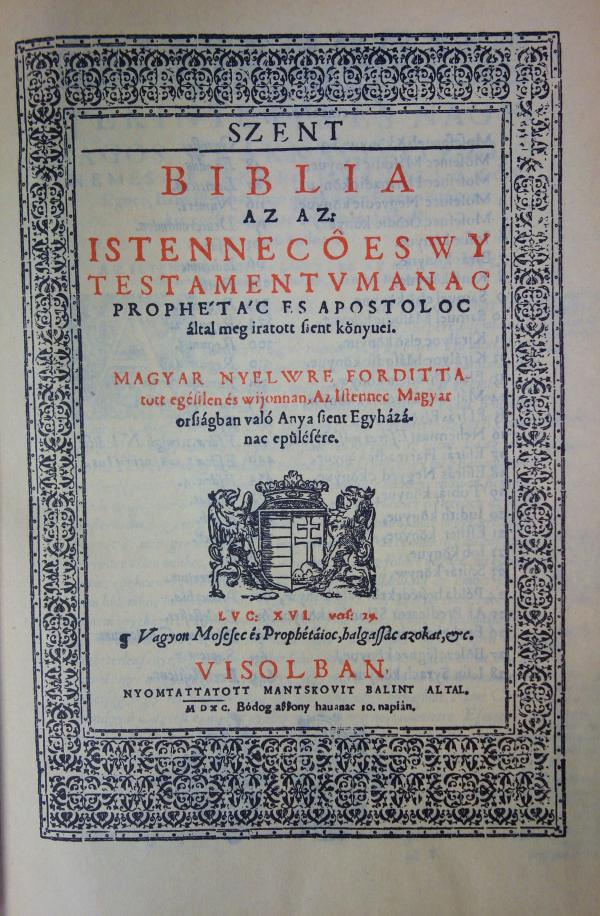 VIZSOLYI BIBLIA 1590 I-II.