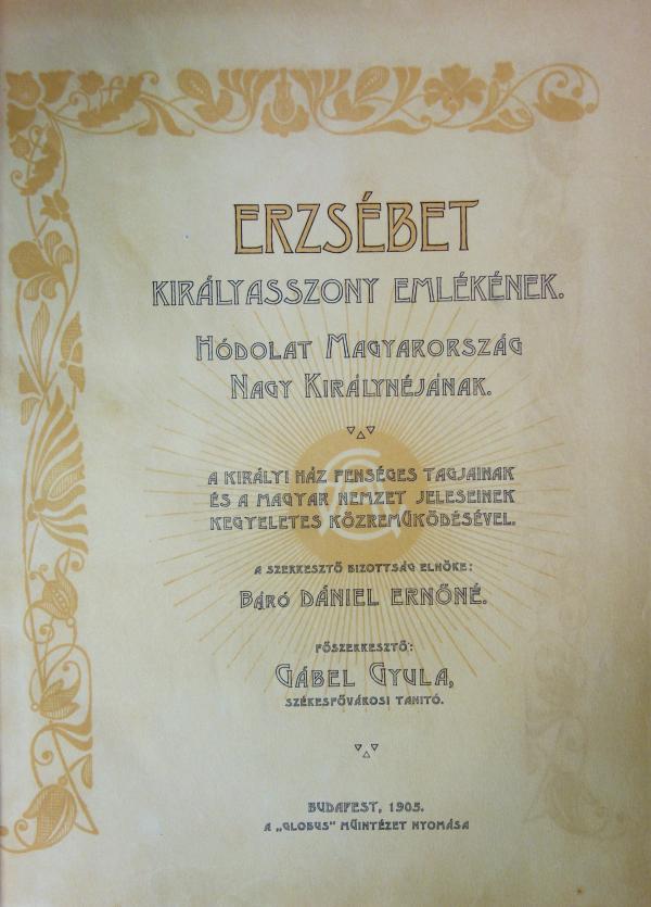 Erzsébet királyasszony emlékének.