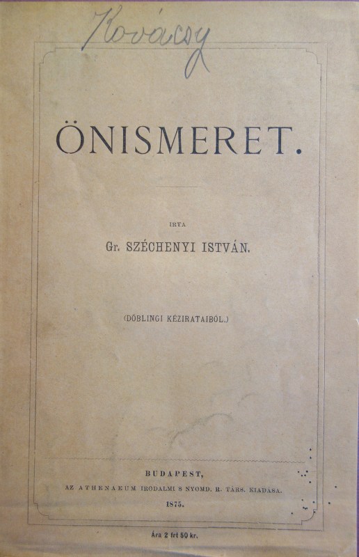 SZÉCHENYI István,gróf: Önismeret.