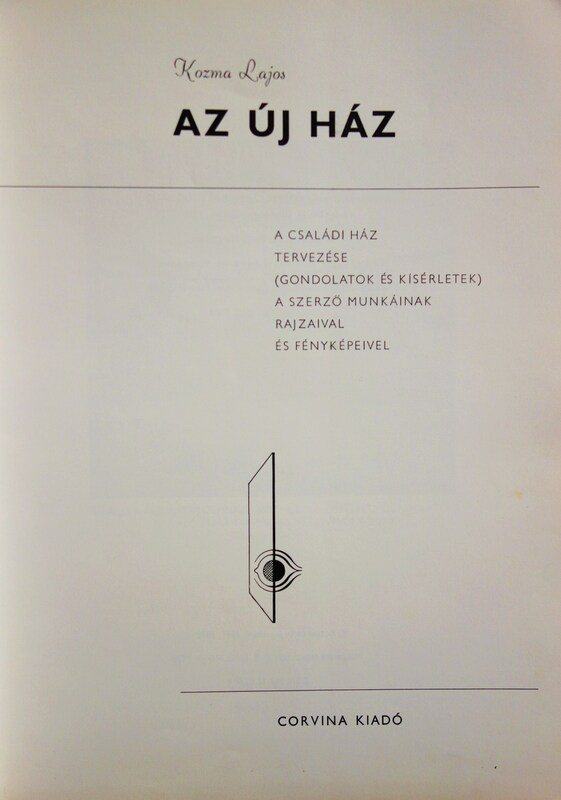 KOZMA Lajos: Az új ház