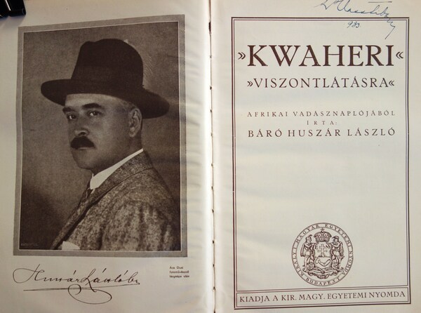 HUSZÁR László,báró: "KWAHERI" "Viszontlátásra"