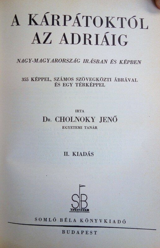 CHOLNOKY Jenő: Hazánk és népünk egy ezredéven át.