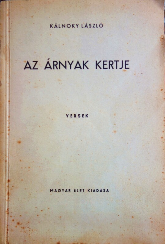 KÁLNOKY László: Az árnyak kertje