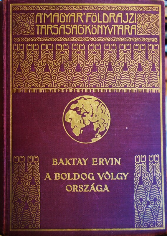 BAKTAY Ervin: A boldog völgy országa.
