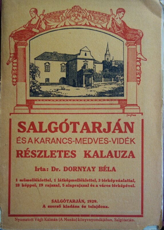 Dornyay Béla,dr: Salgótarján és a Karancs-Medves-vidék ...