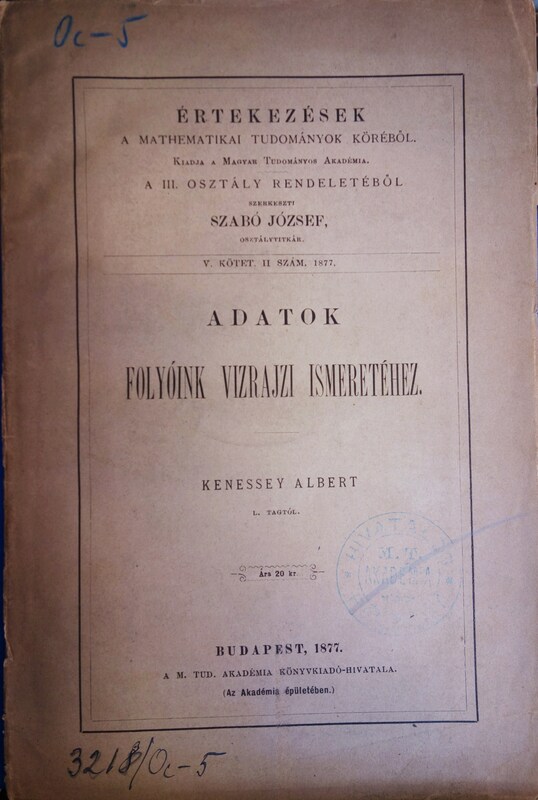 Kenessey Albert: Adatok folyóink vizrajzi ismeretéhez
