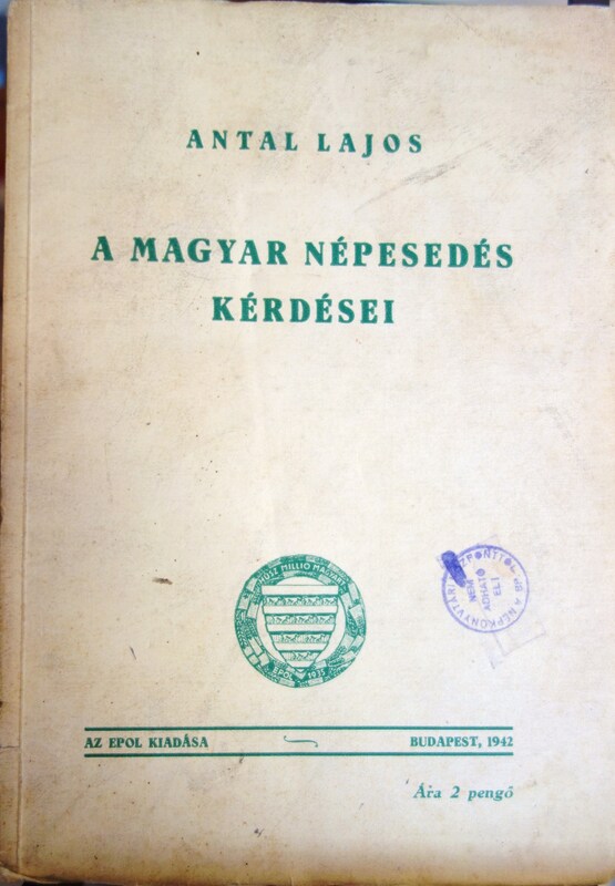 ANTAL Lajos: A magyar népesedés kérdései