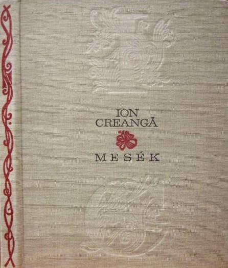 CREANGA, Ion: Mesék