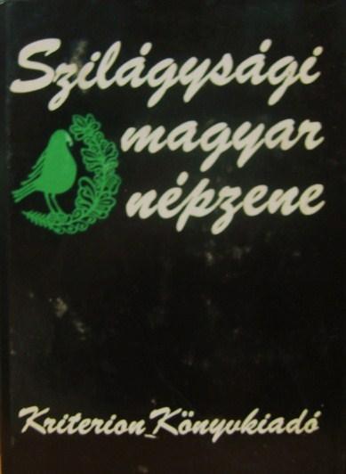 ALMÁSI István: Szilágysági magyar népzene.