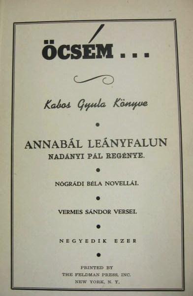 KABOS Gyula: Öcsém ...  Kabos Gyula könyve.