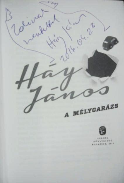 HÁY János: A mélygarázs.