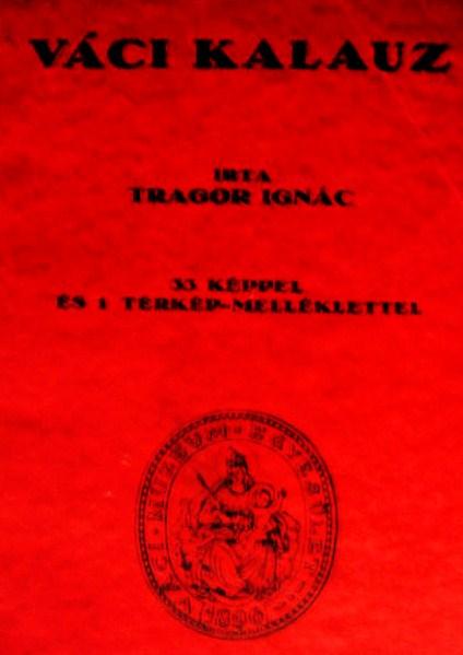 TRAGOR Ignác: Váci kalauz