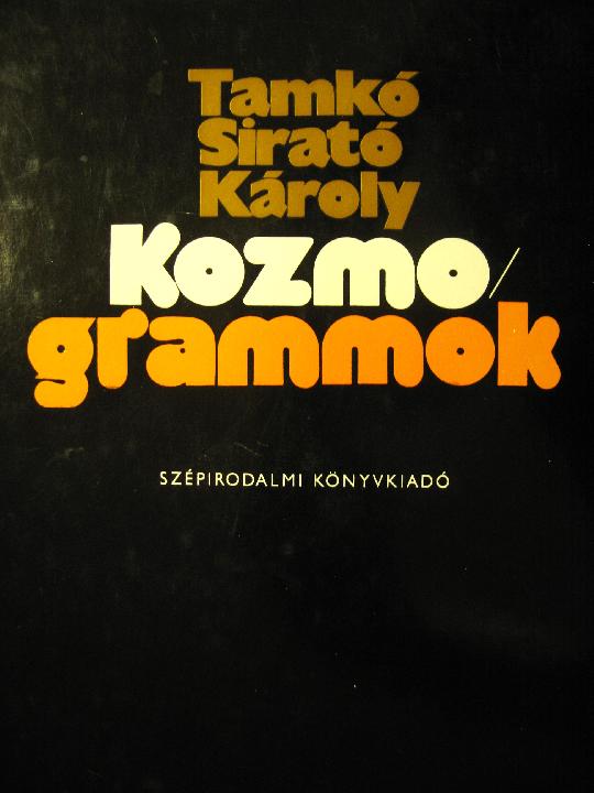 TAMKÓ Sirató Károly: Kozmogrammok