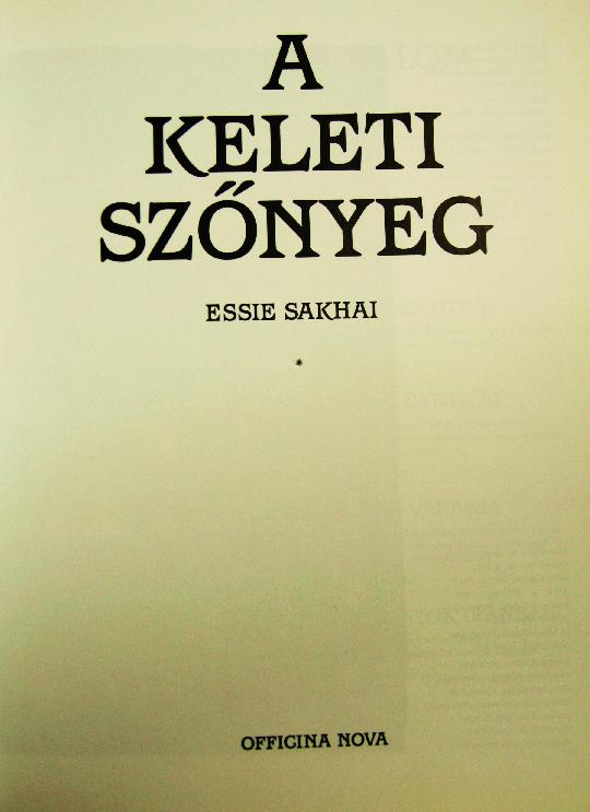 SAKHAI, Essie: A keleti szőnyeg