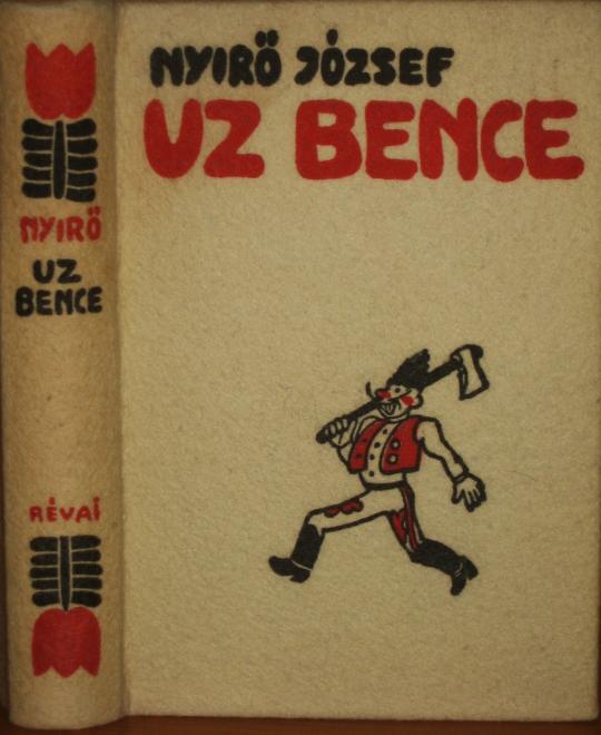NYÍRŐ József: Uz Bence