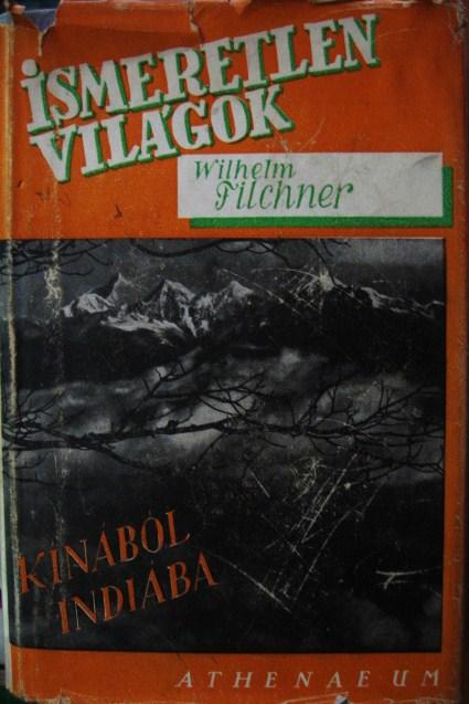 FILCHNER, Wilhelm: Kínából Indiába.