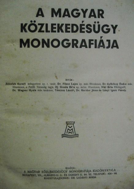 A magyar közlekedésügy monográfiája