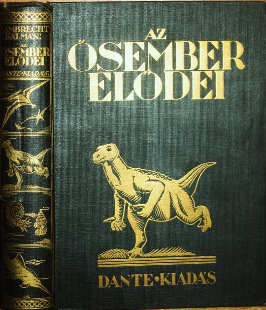 LAMBRECHT Kálmán: Az ősember elődei (az ősállatok)