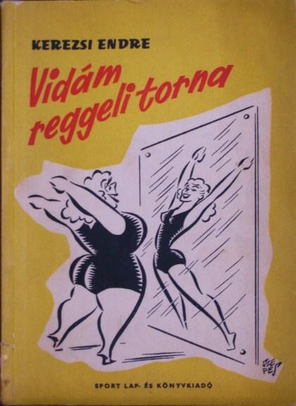 KEREZSI Endre: Vidám reggeli torna.