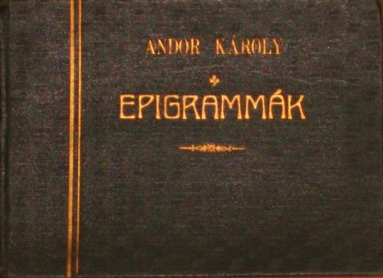 ANDOR Károly: Epigrammák.