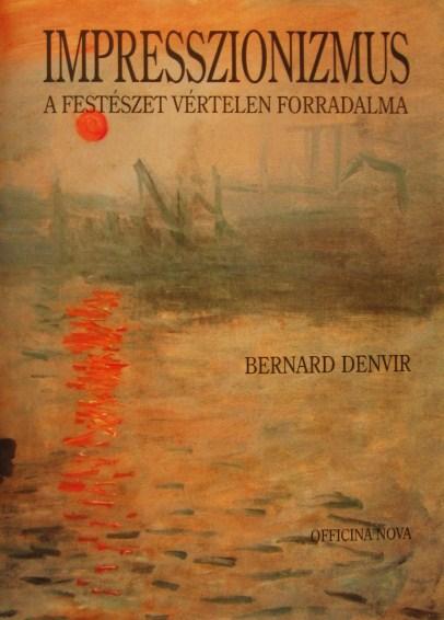 DENVIR, Bernard: Impresszionizmus.