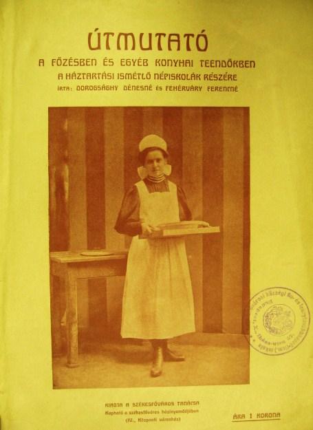 DOROGSÁGHY Dénesné - FEHÉRVÁRY Ferencné: Útmutató...