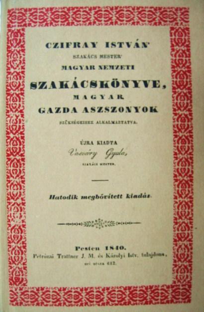 CZIFRAY István szakácskönyve. Reprint !