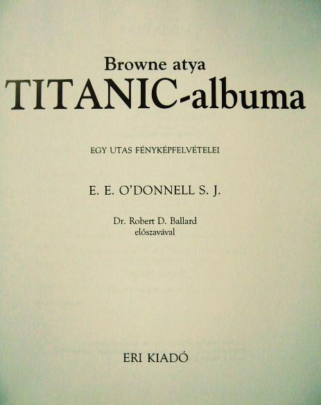 O`Donell, E.E: Browne atya TITANIC-albuma.