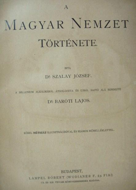 SZALAY - BARÓTI: A Magyar Nemzet Története 1. kötet