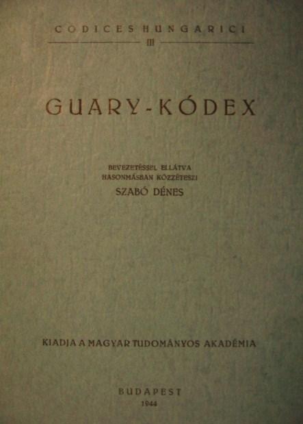 GUARY-KÓDEX. Közzéteszi: SZABÓ Dénes