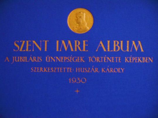 Szent Imre Album. szerk: HUSZÁR Károly.