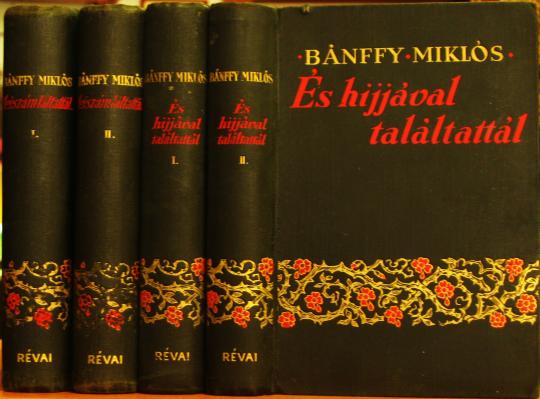 BÁNFFY Miklós: Megszámláltattál..És híjjával találtattál 1-4