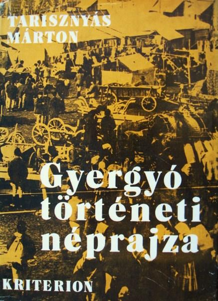 TARISZNYÁS Márton: Gyergyó történeti néprajza.