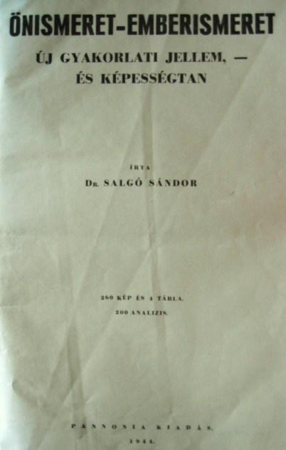 SALGÓ Sándor,dr: Önismeret - emberismeret.