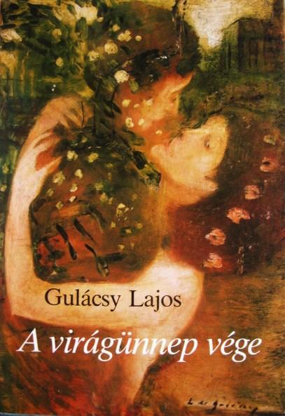 GULÁCSY Lajos: A virágünnep vége.