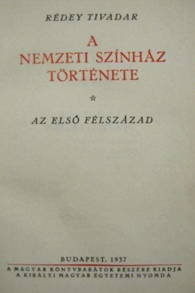 RÉDEY Tivadar: A Nemzeti Színház története.