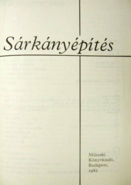 BODÓCZKY István: Sárkányépítés.