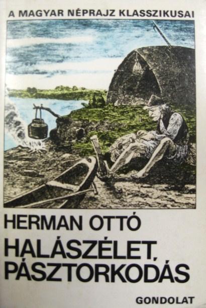 HERMAN Ottó: Halászélet, pásztorkodás.