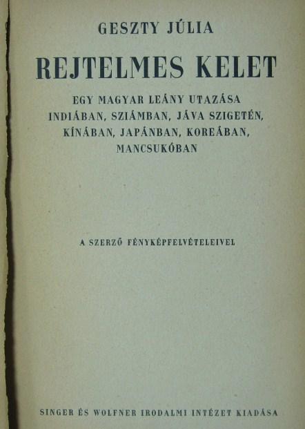 GESZTY Júlia: Rejtelmes kelet.