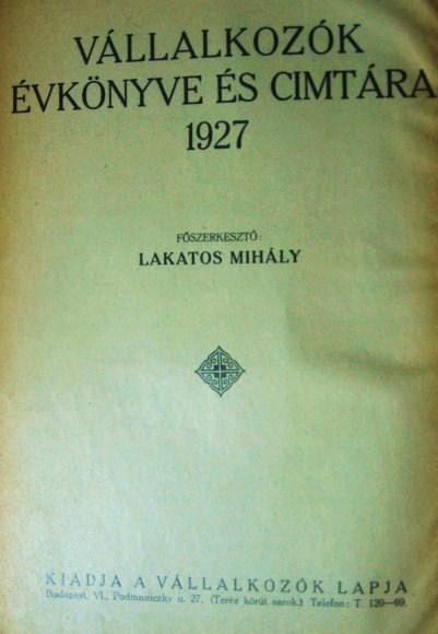 Vállalkozók évkönyve és címtára 1927. 1-2 kötet (egybekötve)