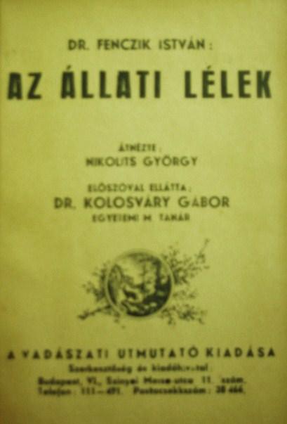 FENCZIK István,dr: Az állati lélek.