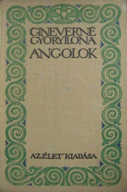 GINEVERNÉ GYŐRY Ilona: Angolok.