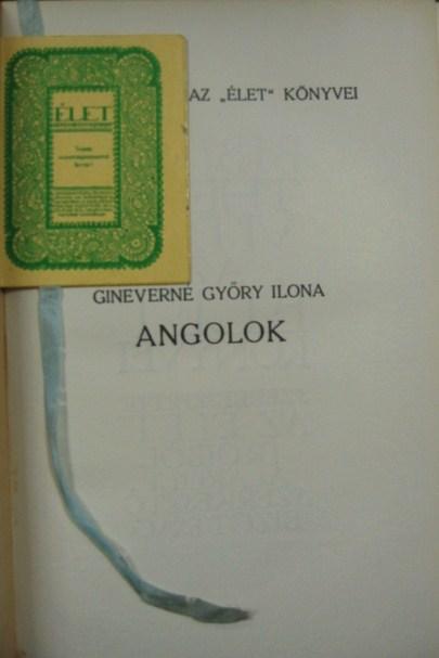 GINEVERNÉ GYŐRY Ilona: Angolok.