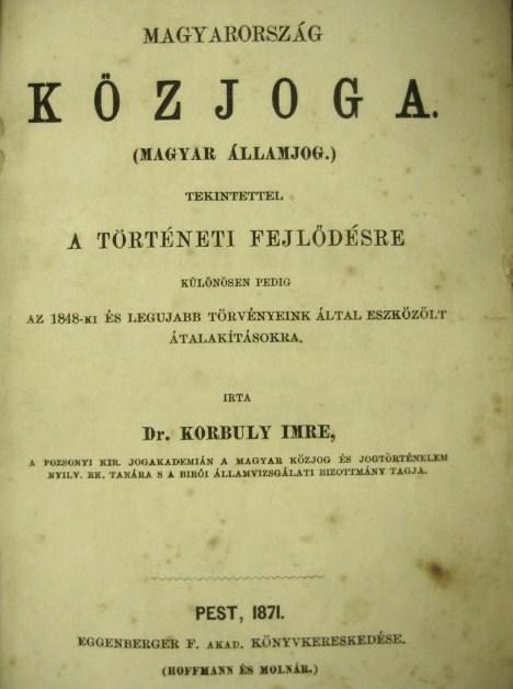 KORBULY Imre,dr: Magyarország közjoga.